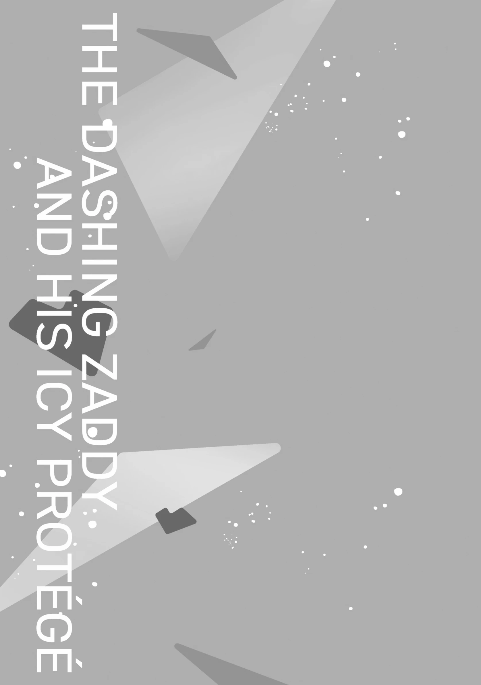The Dashing Zaddy and His Icy Protégé - Chapter 4 Page 40