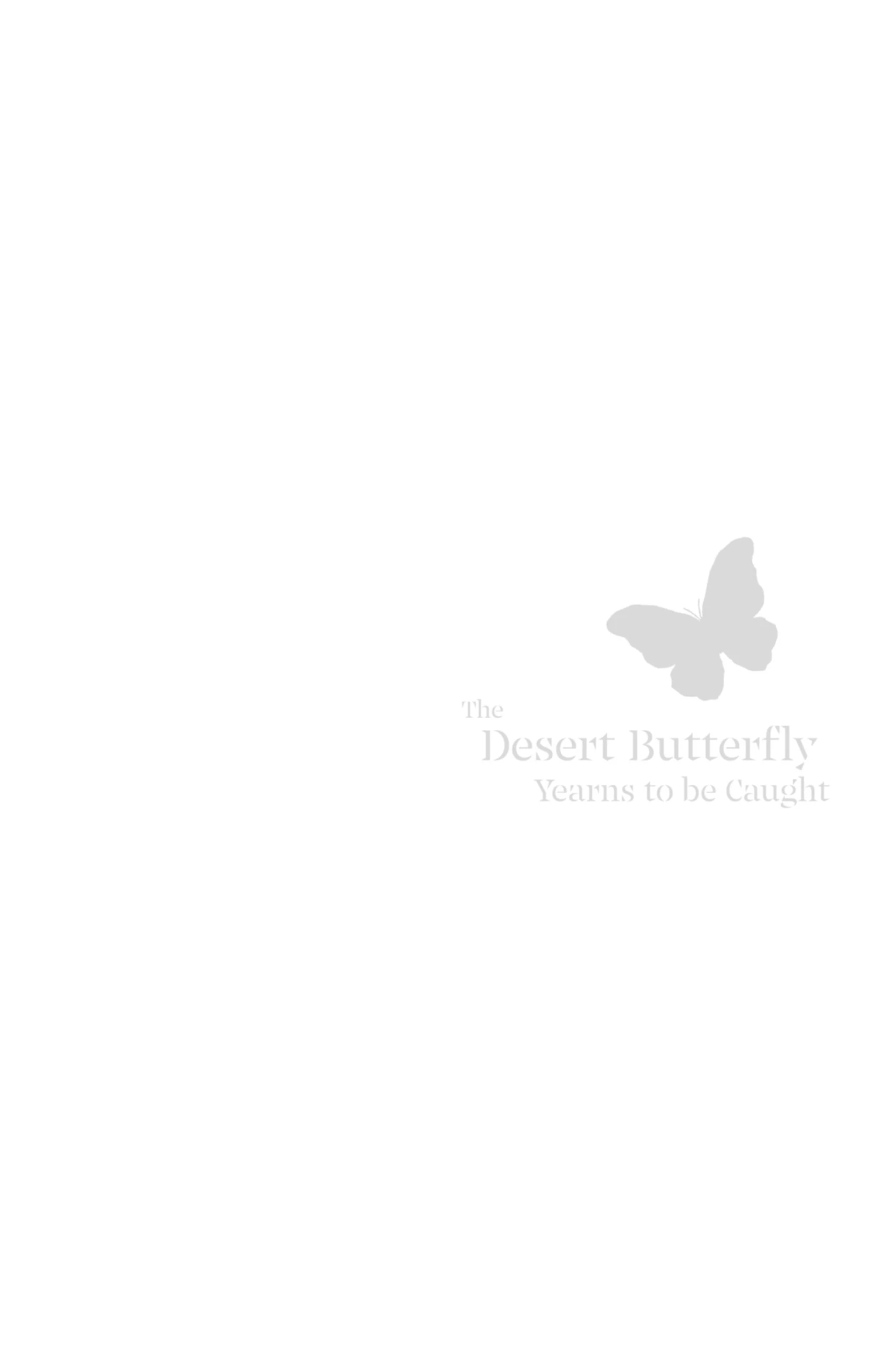 The Desert Butterfly Yearns to Be Caught - Chapter 3 Page 28