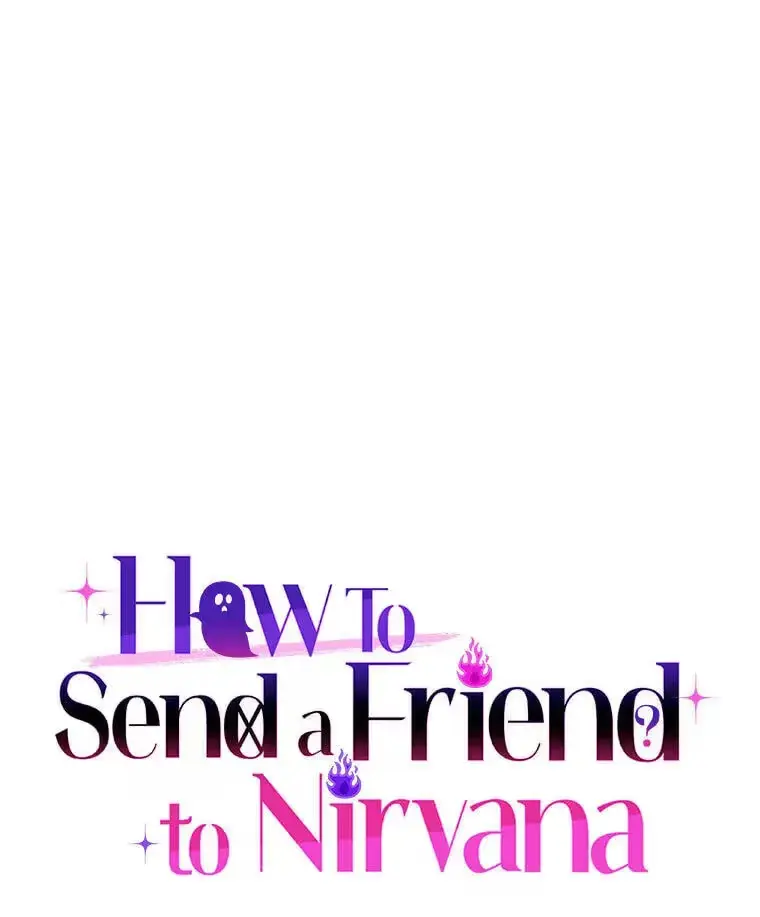 How To Send a Friend to Nirvana - Chapter 34 Page 17
