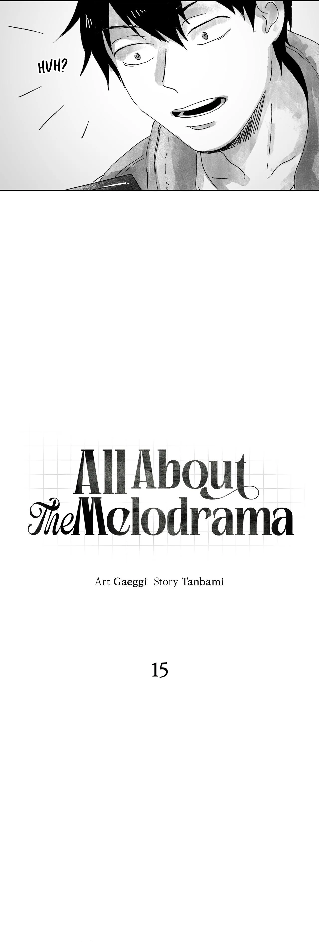 All About the Melodrama - Chapter 15 Page 4