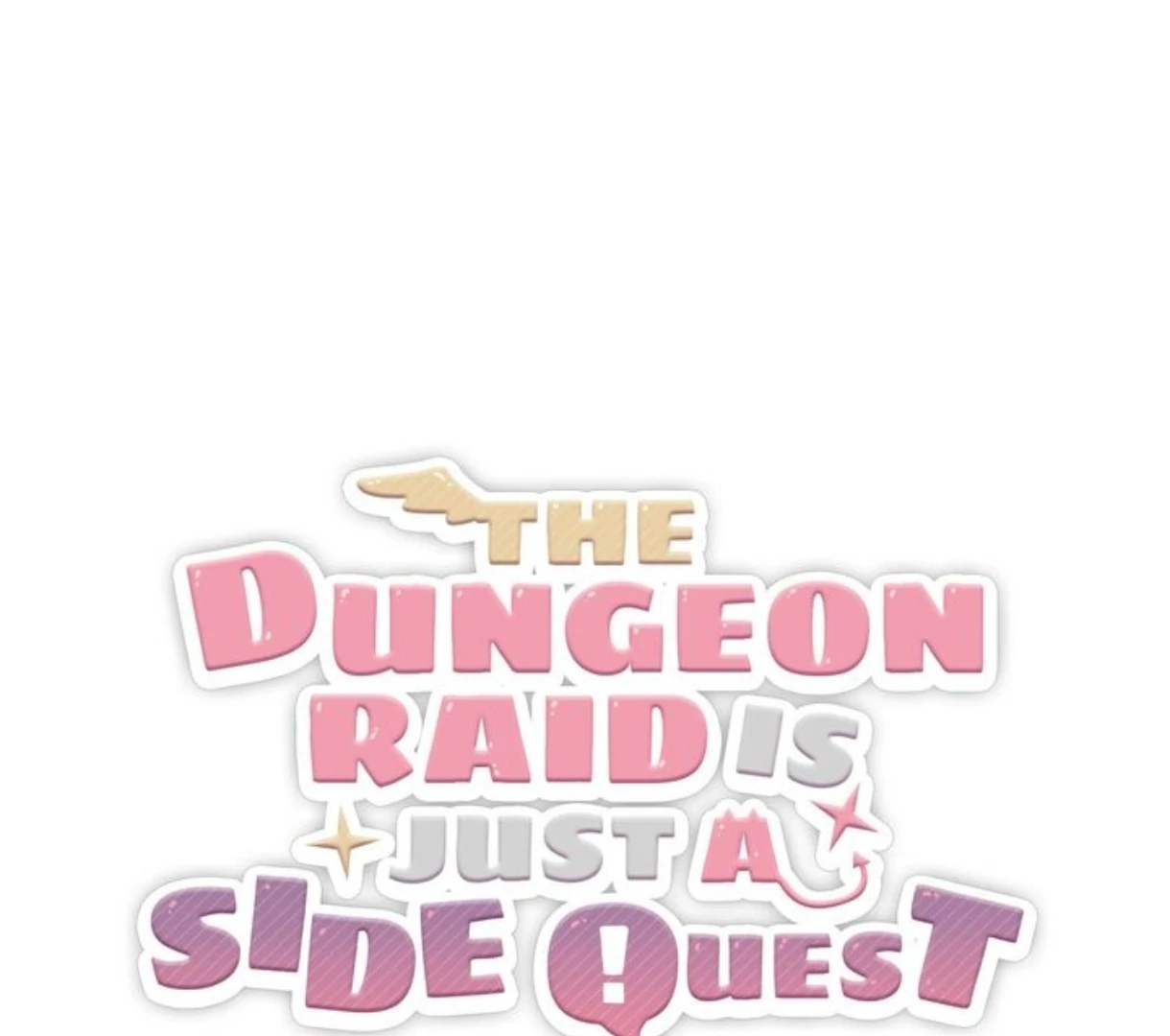 The Dungeon Raid is Just a Side Quest - Chapter 4 Page 7