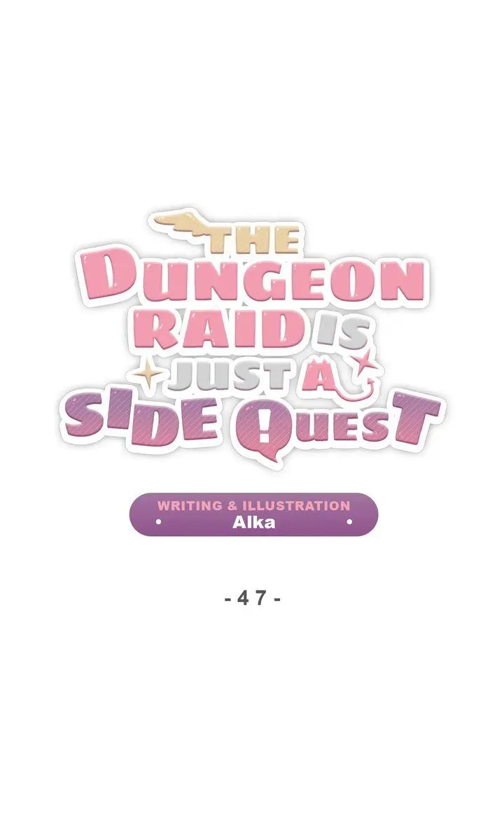 The Dungeon Raid is Just a Side Quest - Chapter 47 Page 7