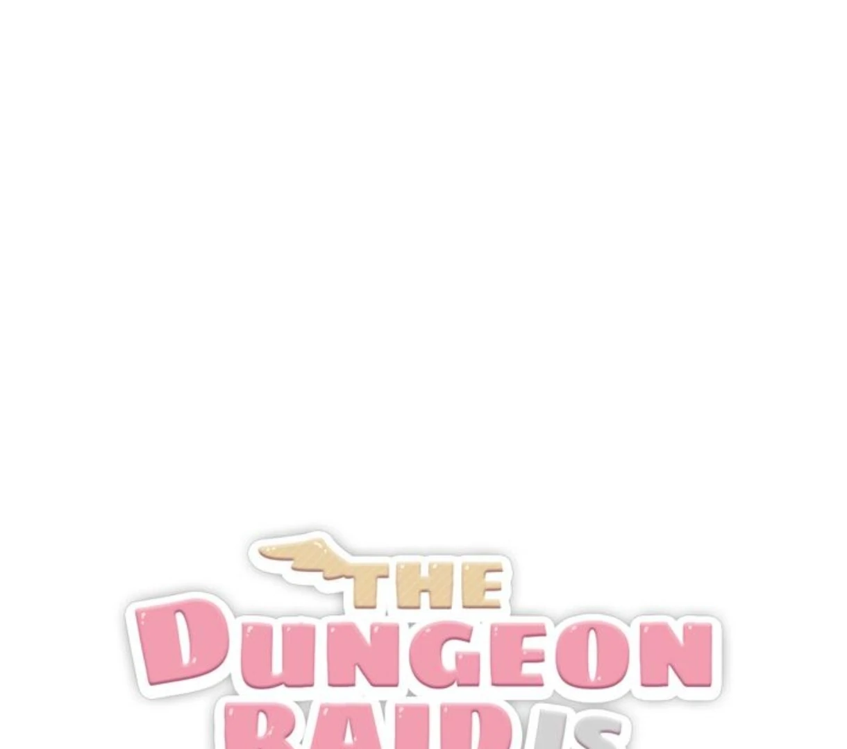 The Dungeon Raid is Just a Side Quest - Chapter 6 Page 7