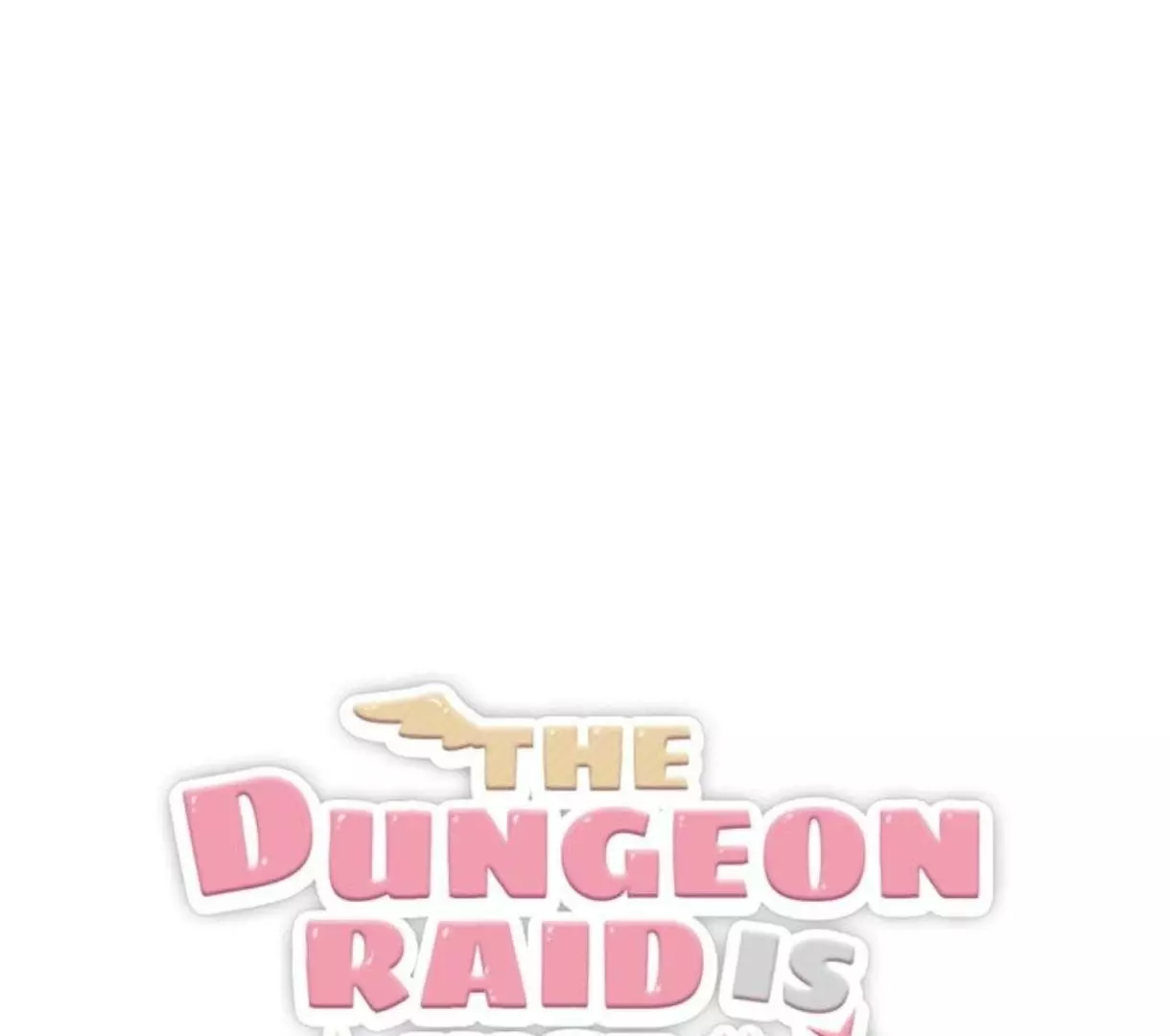 The Dungeon Raid is Just a Side Quest - Chapter 7 Page 6
