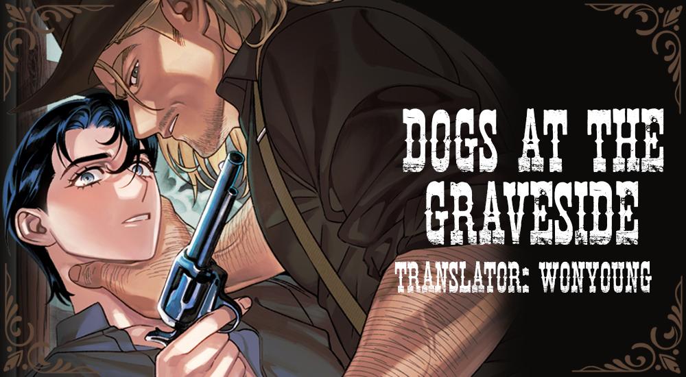 Dogs At The Graveside - Chapter 4 Page 1