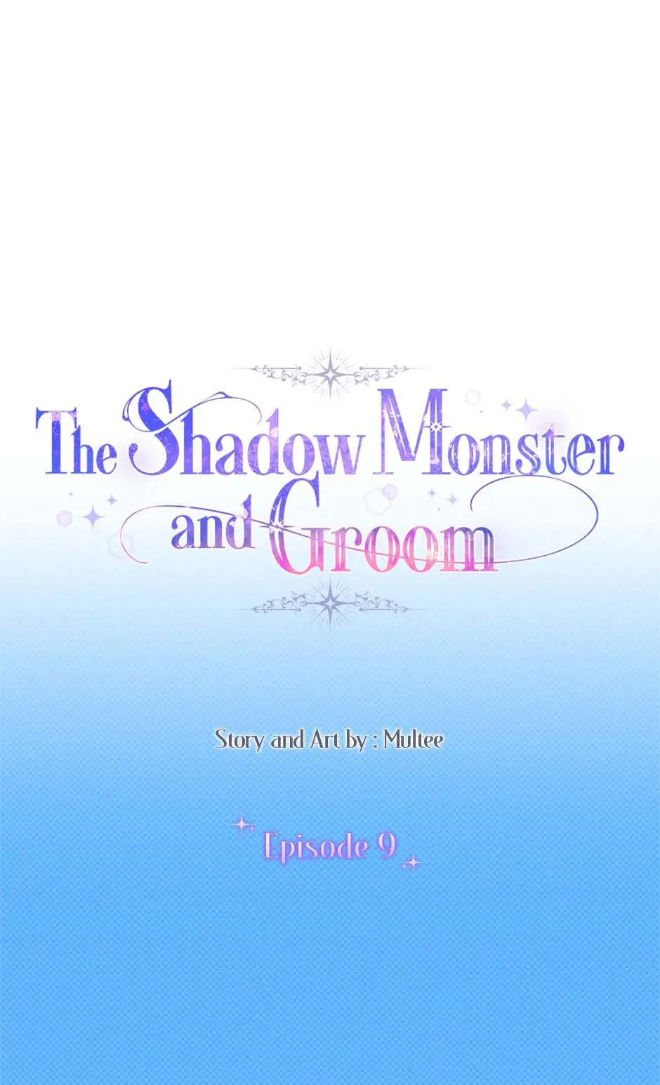 Shadow Monster and Groom - Chapter 9 Page 1