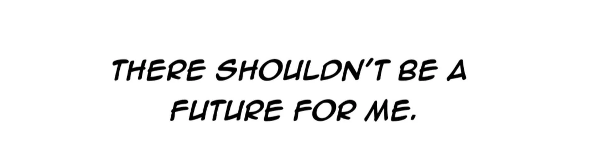 Death Delayed for a Short Time Because of the Will - Chapter 74 Page 113