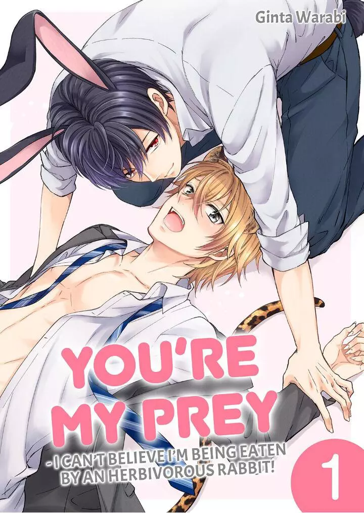 You’re My Prey – I Can’t Believe I’m Being Eaten by an Herbivorous Rabbit! - Chapter 1 Page 1