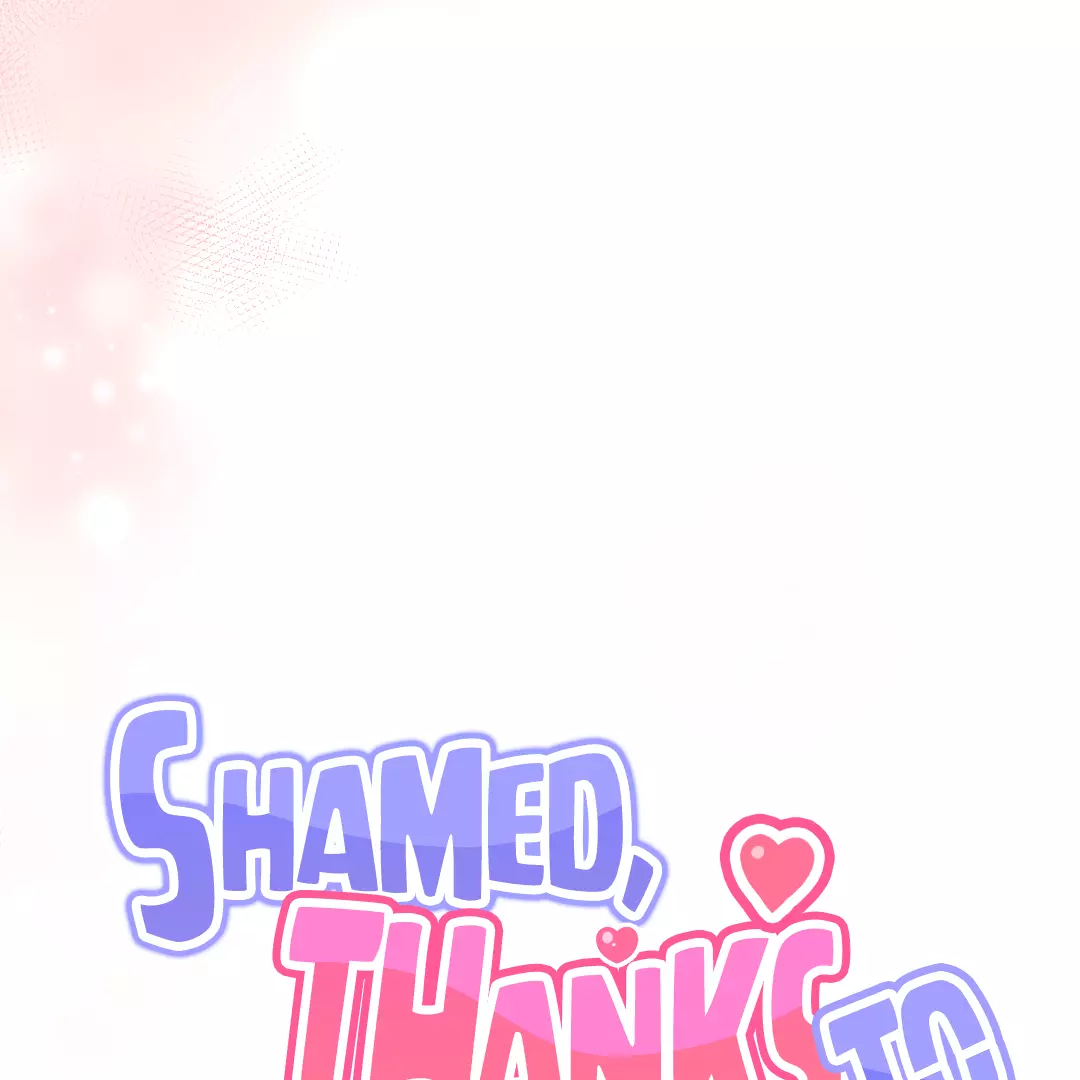 Shamed, Thanks To You - Chapter 1 Page 13