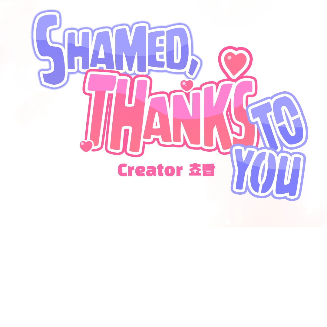 Shamed, Thanks To You - Chapter 5 Page 18