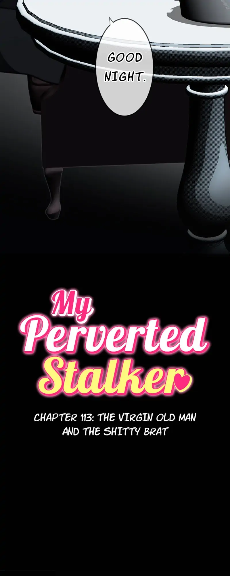 My Perverted Stalker - Chapter 113 Page 11