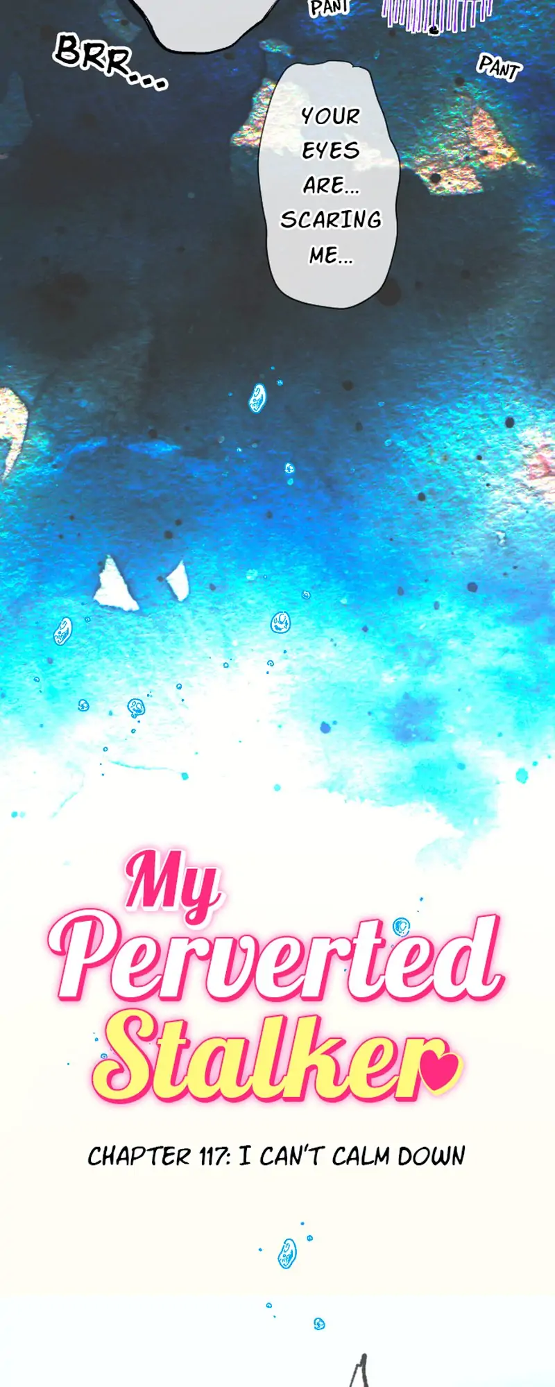 My Perverted Stalker - Chapter 117 Page 10