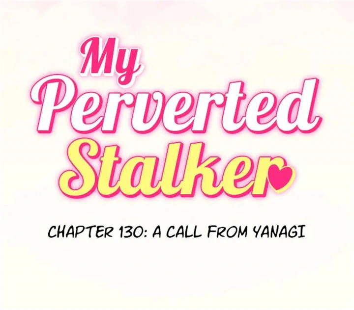 My Perverted Stalker - Chapter 130 Page 8