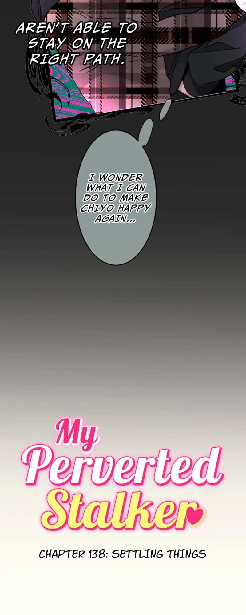 My Perverted Stalker - Chapter 138 Page 13