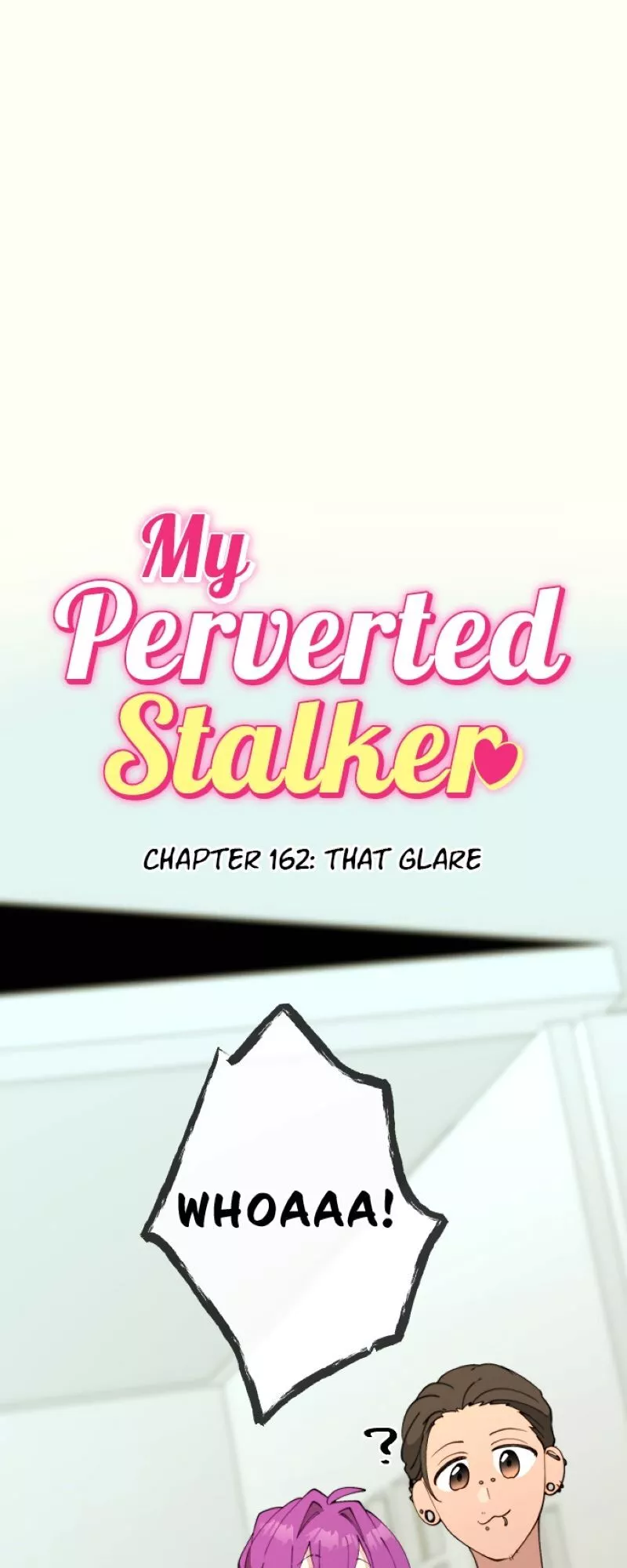 My Perverted Stalker - Chapter 162 Page 2
