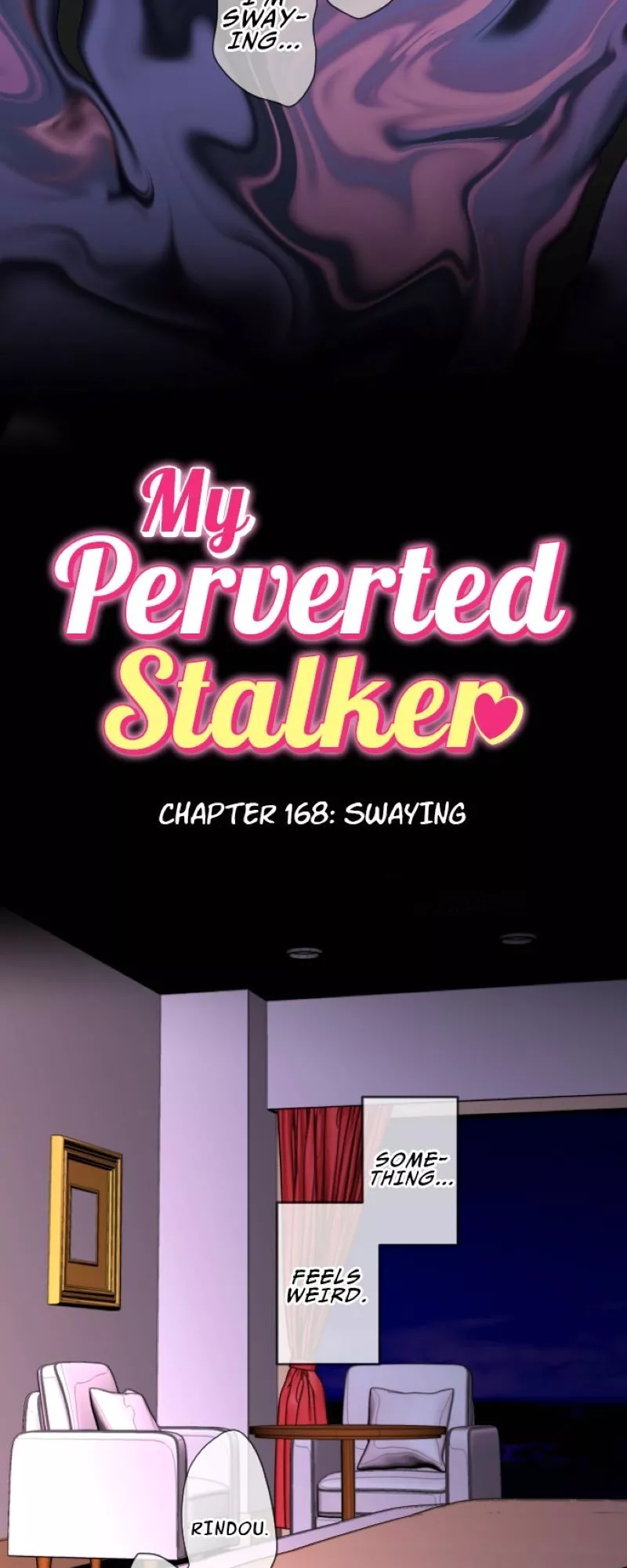 My Perverted Stalker - Chapter 168 Page 7