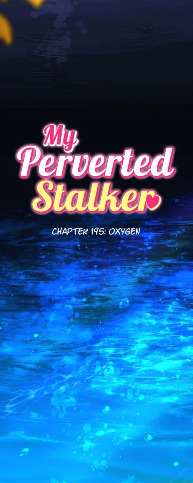 My Perverted Stalker - Chapter 195 Page 2