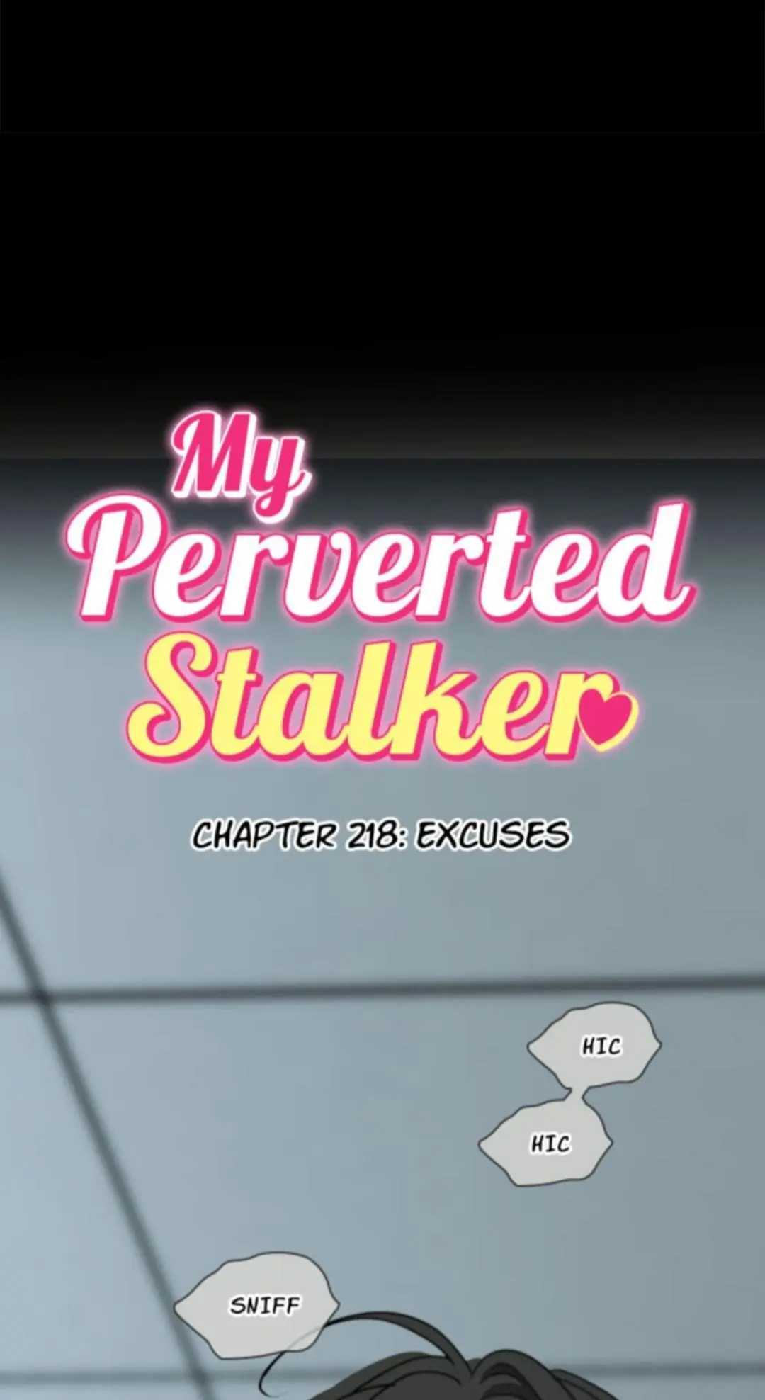 My Perverted Stalker - Chapter 218 Page 2