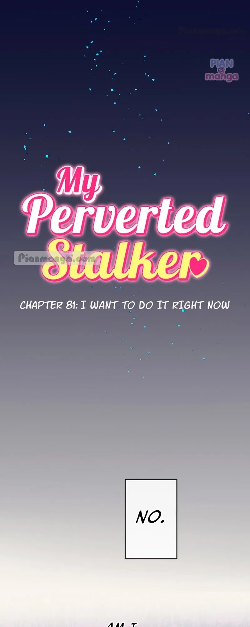 My Perverted Stalker - Chapter 81 Page 3