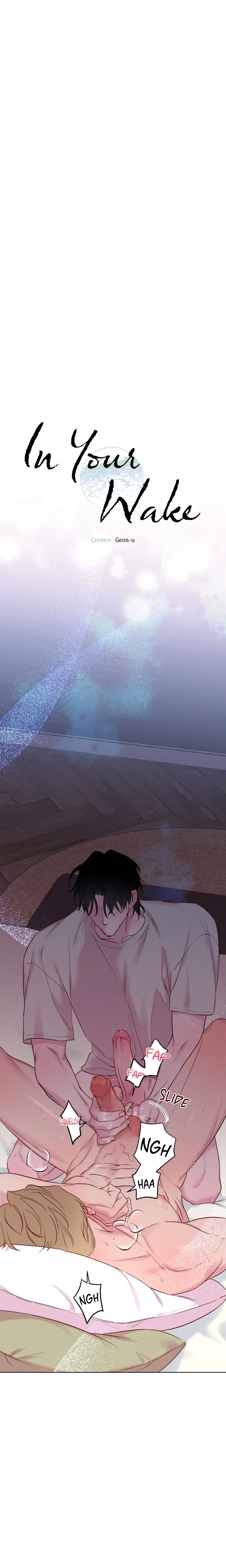 In Your Wake (Uncensored) - Chapter 21 Page 10