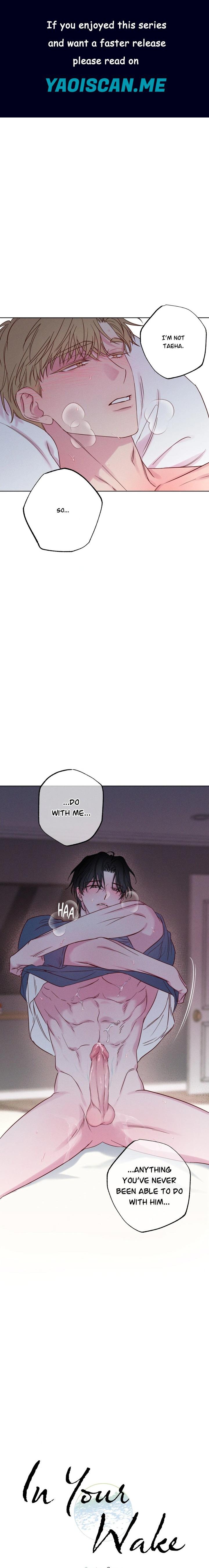 In Your Wake (Uncensored) - Chapter 6 Page 1