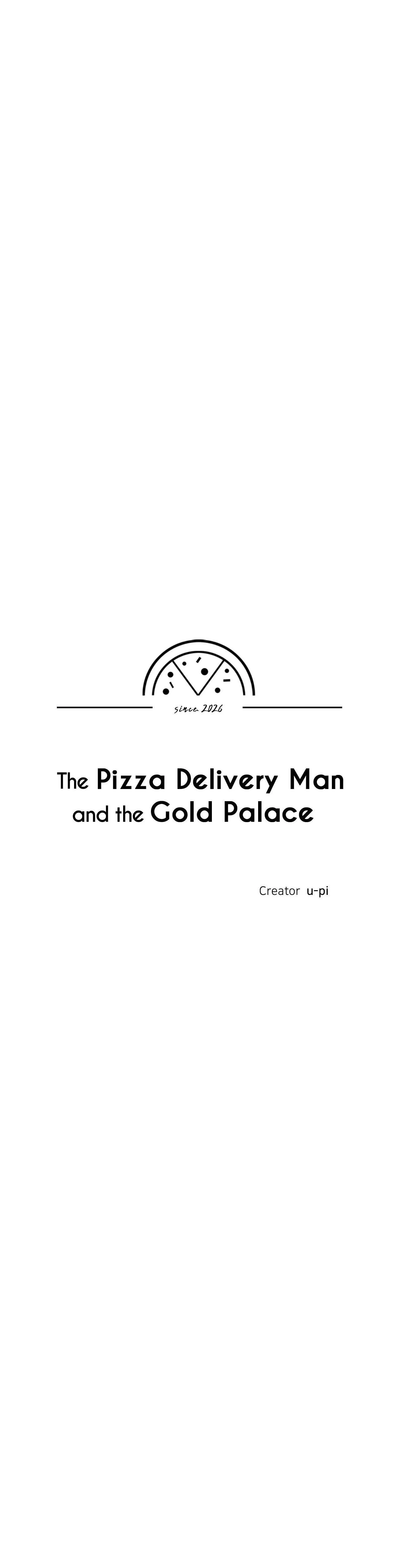 The Pizza Delivery Man and The Gold Palace - Chapter 105 Page 12