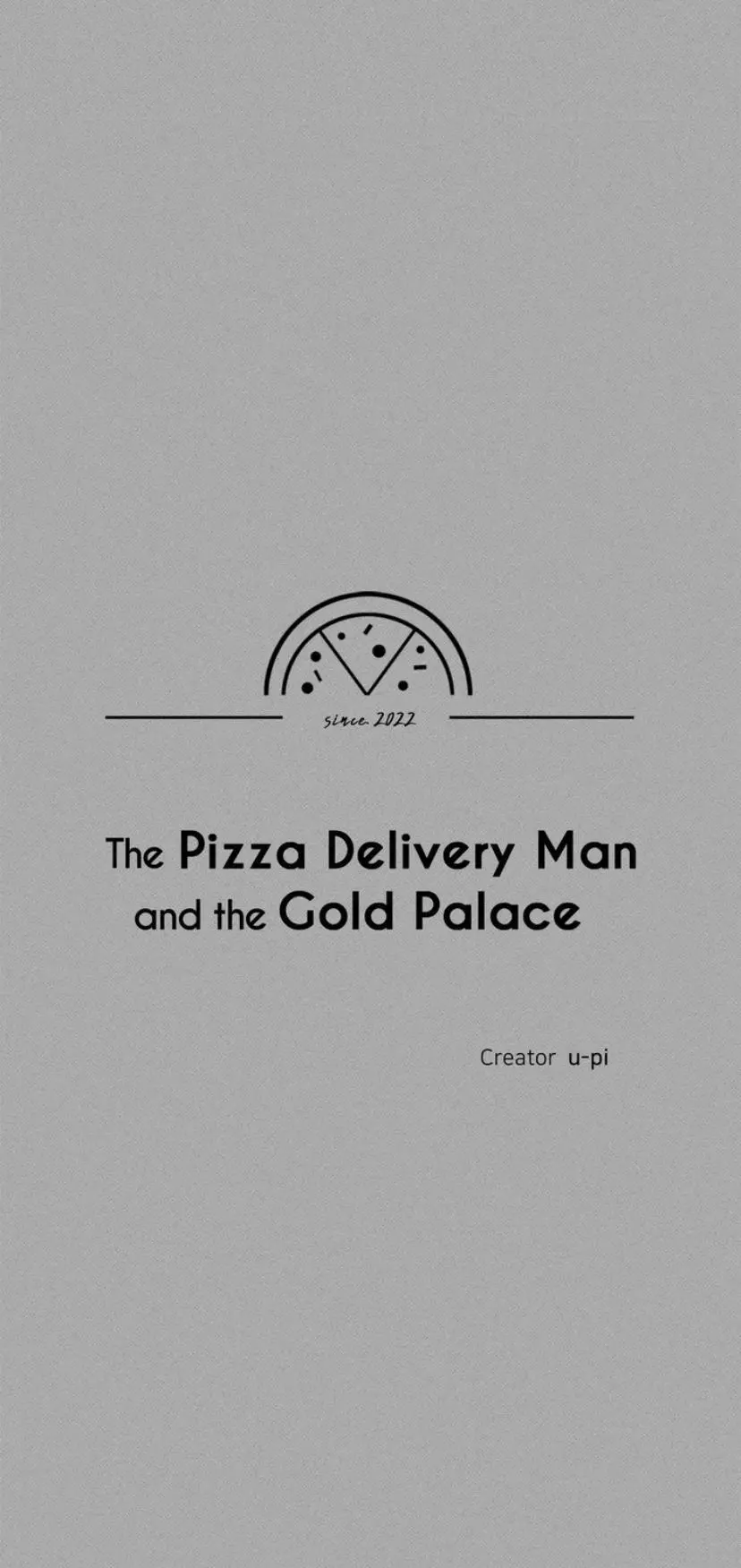 The Pizza Delivery Man and The Gold Palace - Chapter 34 Page 6
