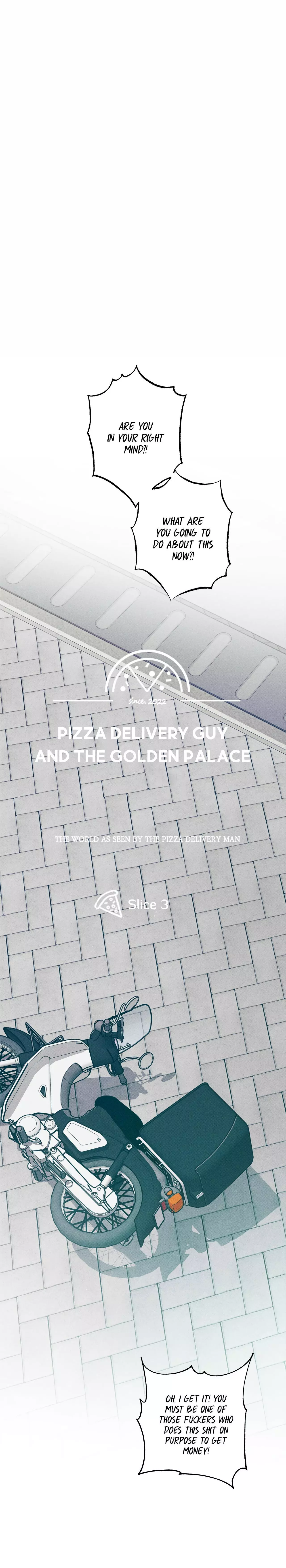 The Pizza Delivery Man and The Gold Palace - Chapter 7 Page 7