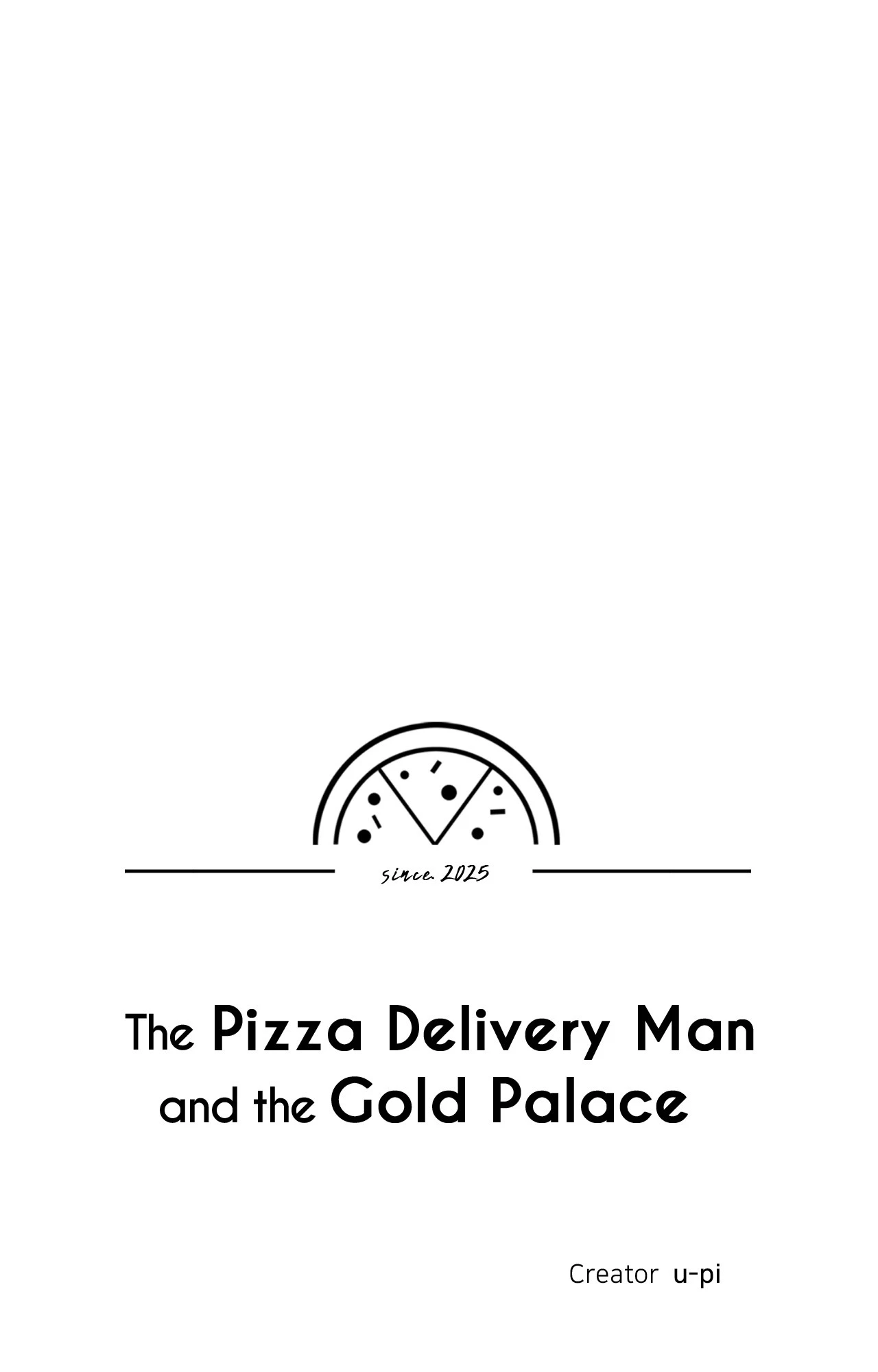 The Pizza Delivery Man and The Gold Palace - Chapter 86 Page 7
