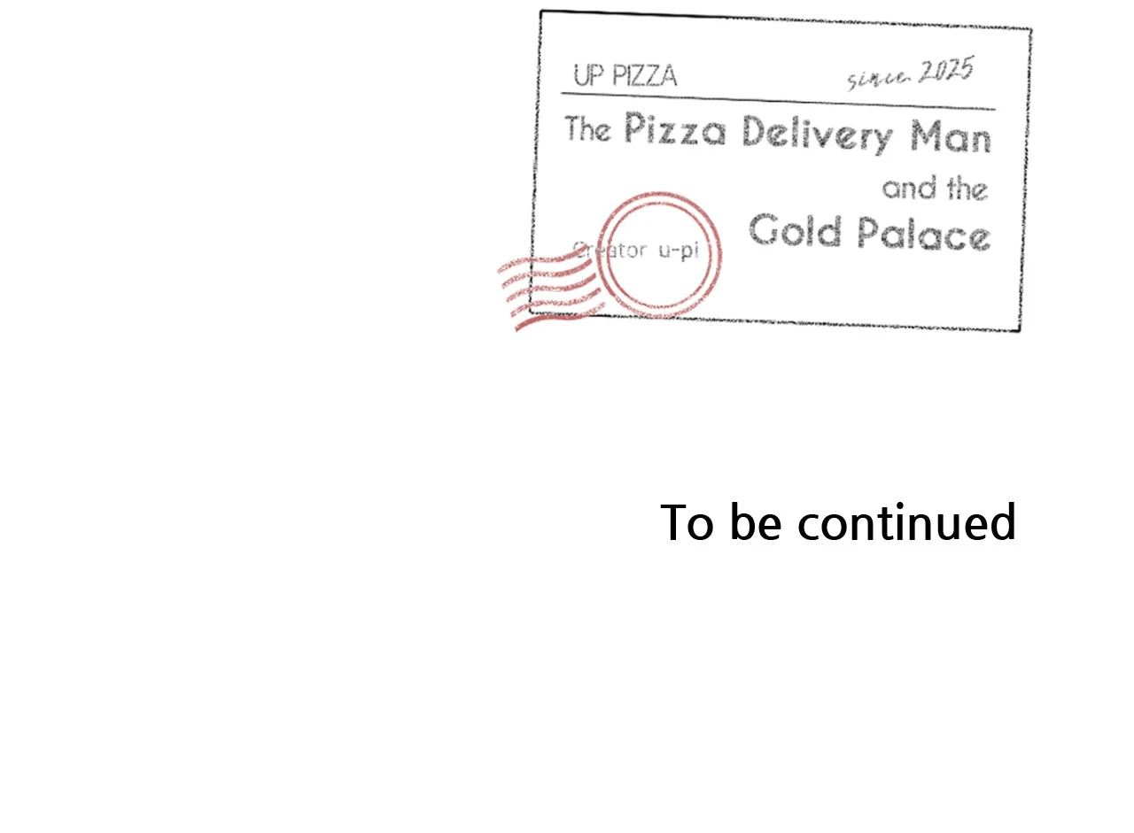 The Pizza Delivery Man and The Gold Palace - Chapter 91 Page 122