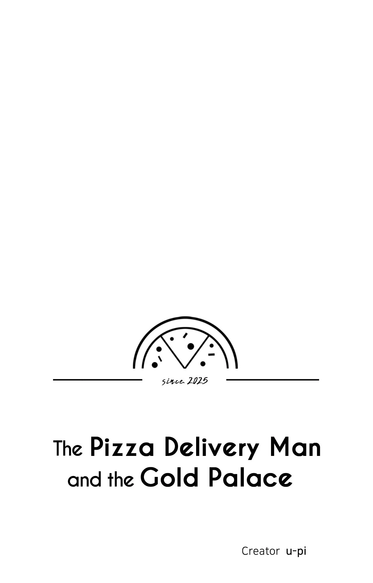 The Pizza Delivery Man and The Gold Palace - Chapter 92 Page 15