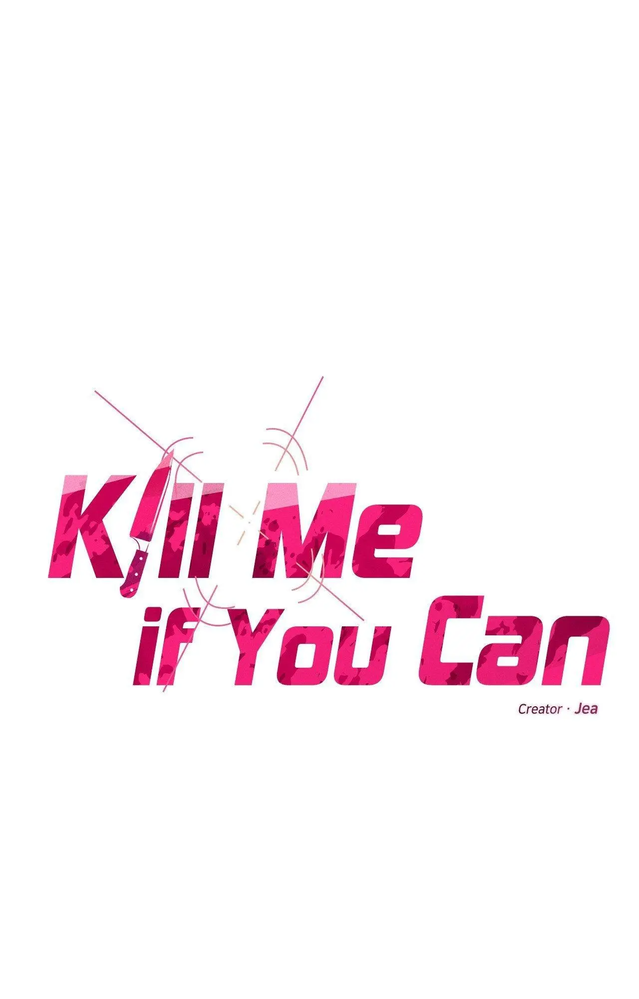 Kill Me If You Can - Chapter 100 Page 1