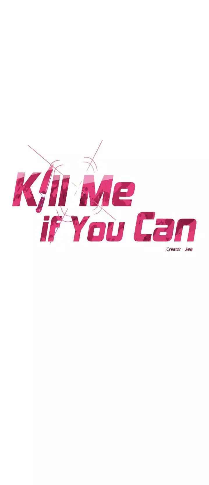 Kill Me If You Can - Chapter 31 Page 1