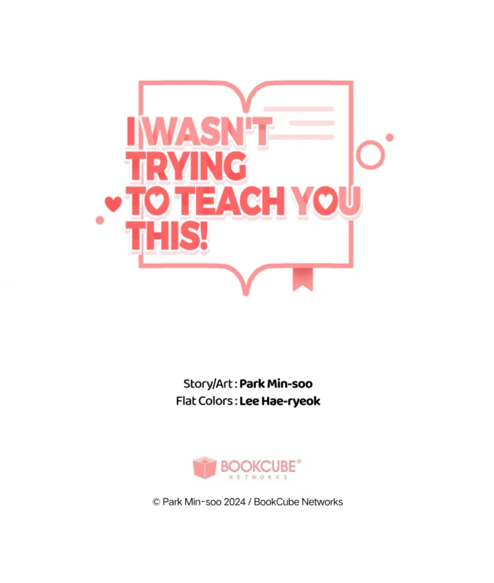 I Wasn’t Trying to Teach You This - Chapter 1 Page 97