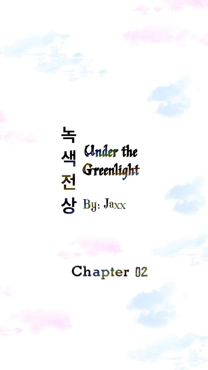 Under The Green Light - Chapter 2 Page 2