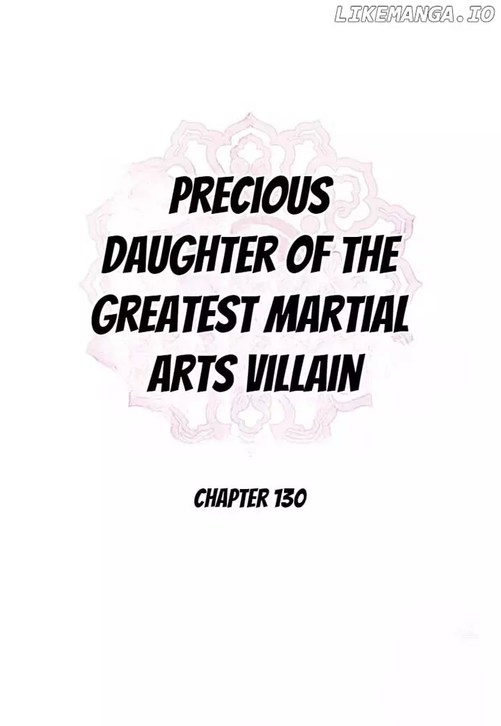 I Am The Precious Daughter Of The Greatest Villain In The Fantasy World - Chapter 130 Page 25