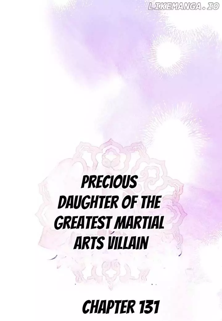 I Am The Precious Daughter Of The Greatest Villain In The Fantasy World - Chapter 131 Page 23