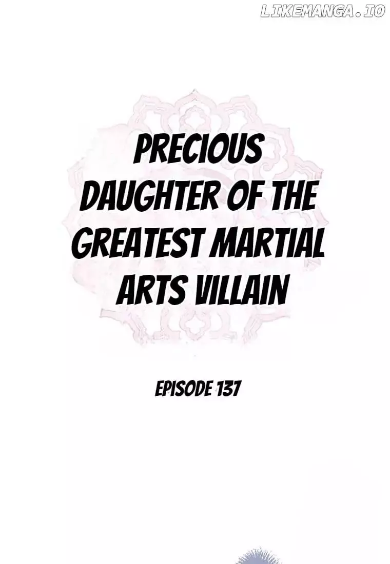 I Am The Precious Daughter Of The Greatest Villain In The Fantasy World - Chapter 137 Page 26