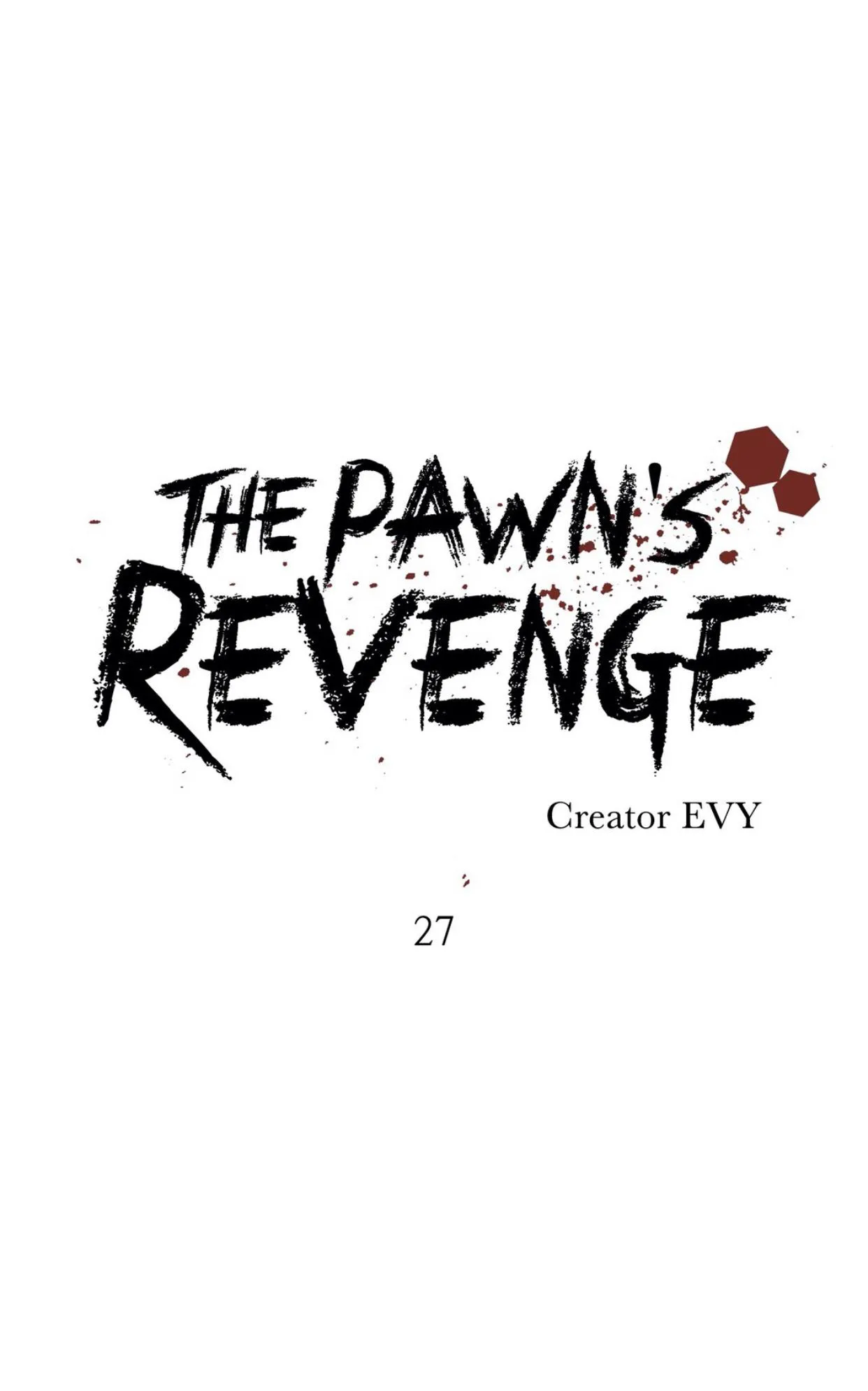 The Pawn’s Revenge - Chapter 27 Page 37