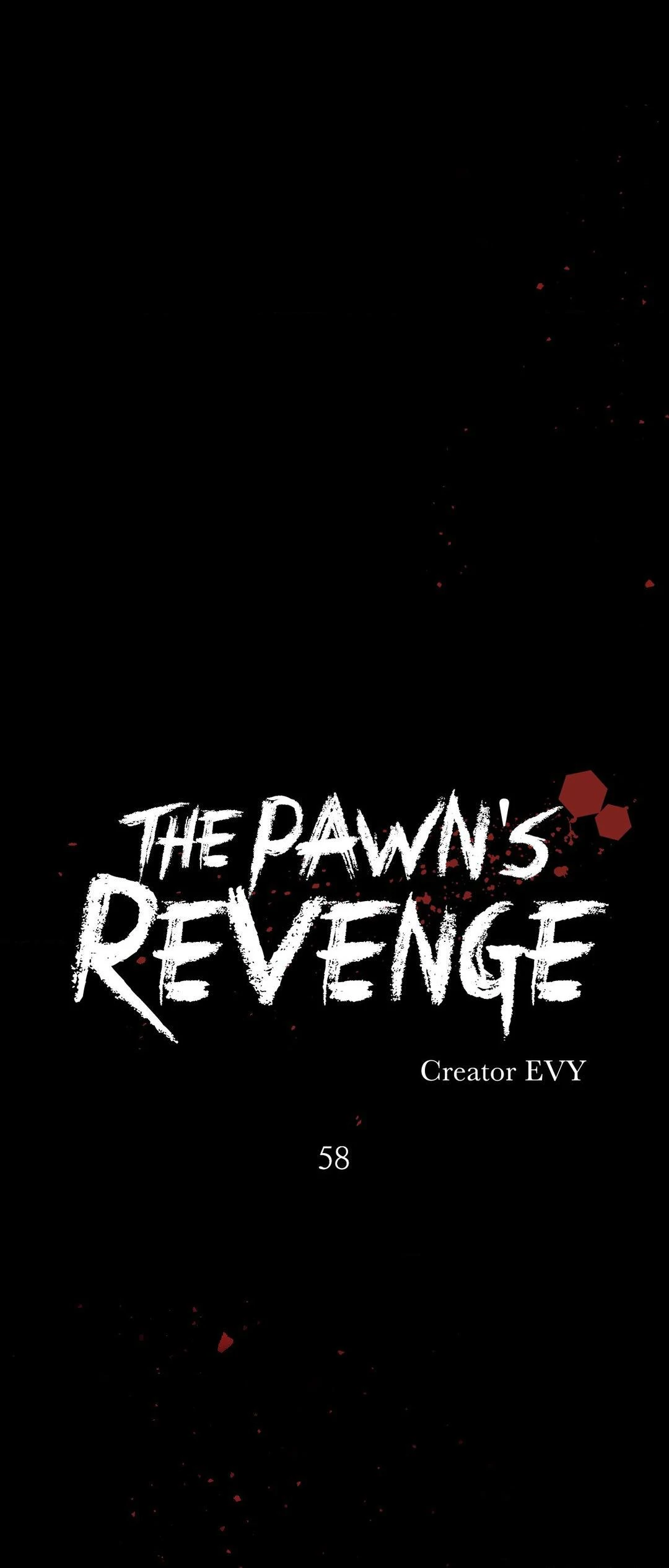 The Pawn’s Revenge - Chapter 56.3 Page 1