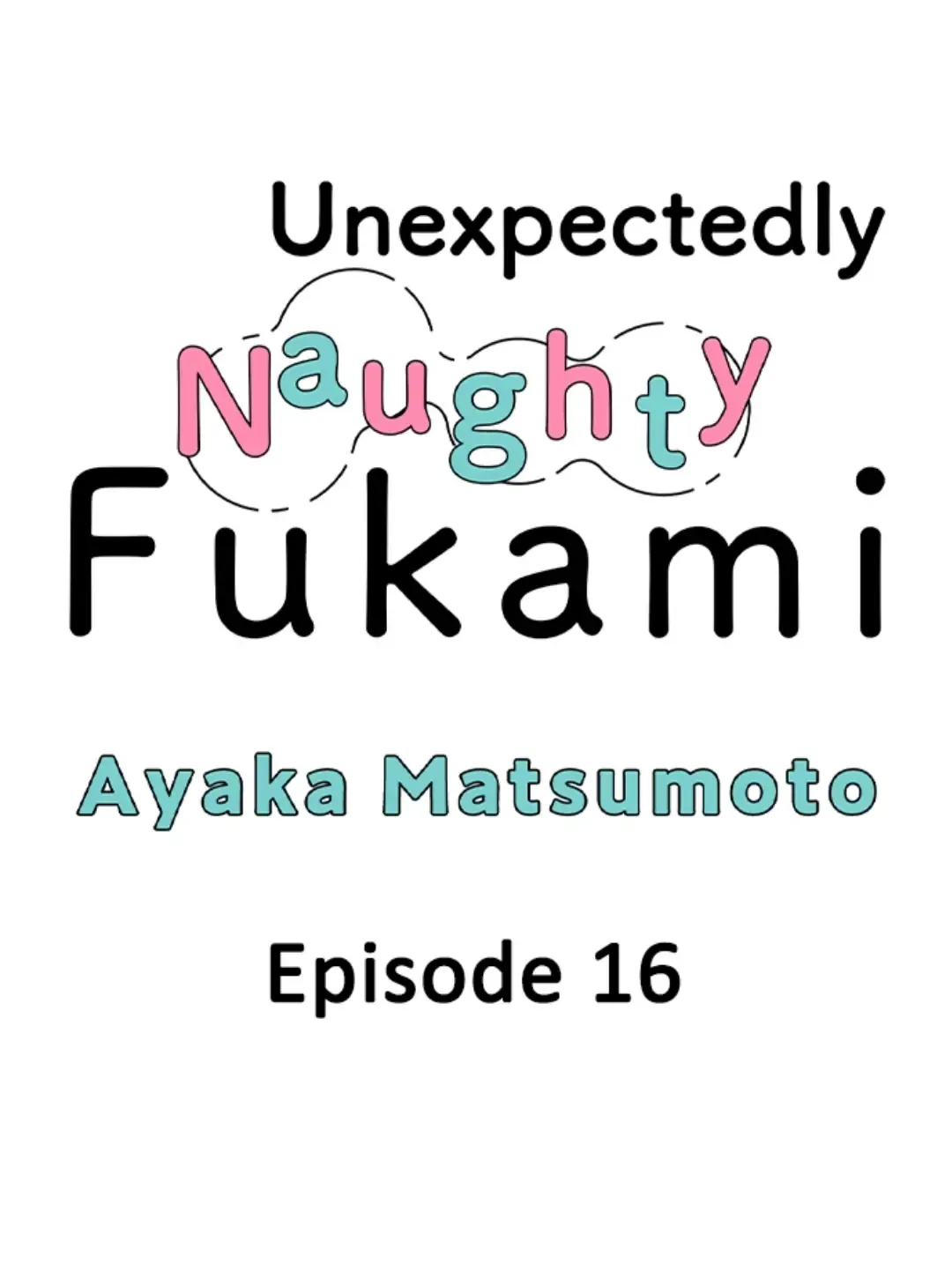 Yatara Yarashii Fukami Kun - Chapter 16 Page 1