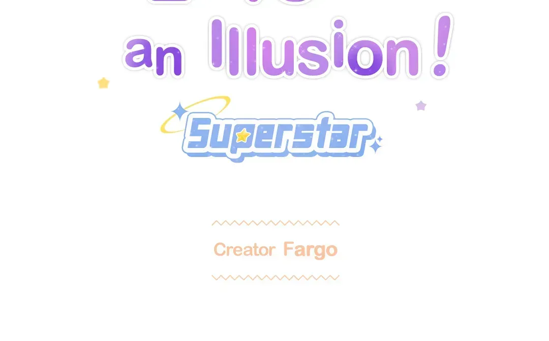 Love is an Illusion! – Superstar - Chapter 1 Page 4