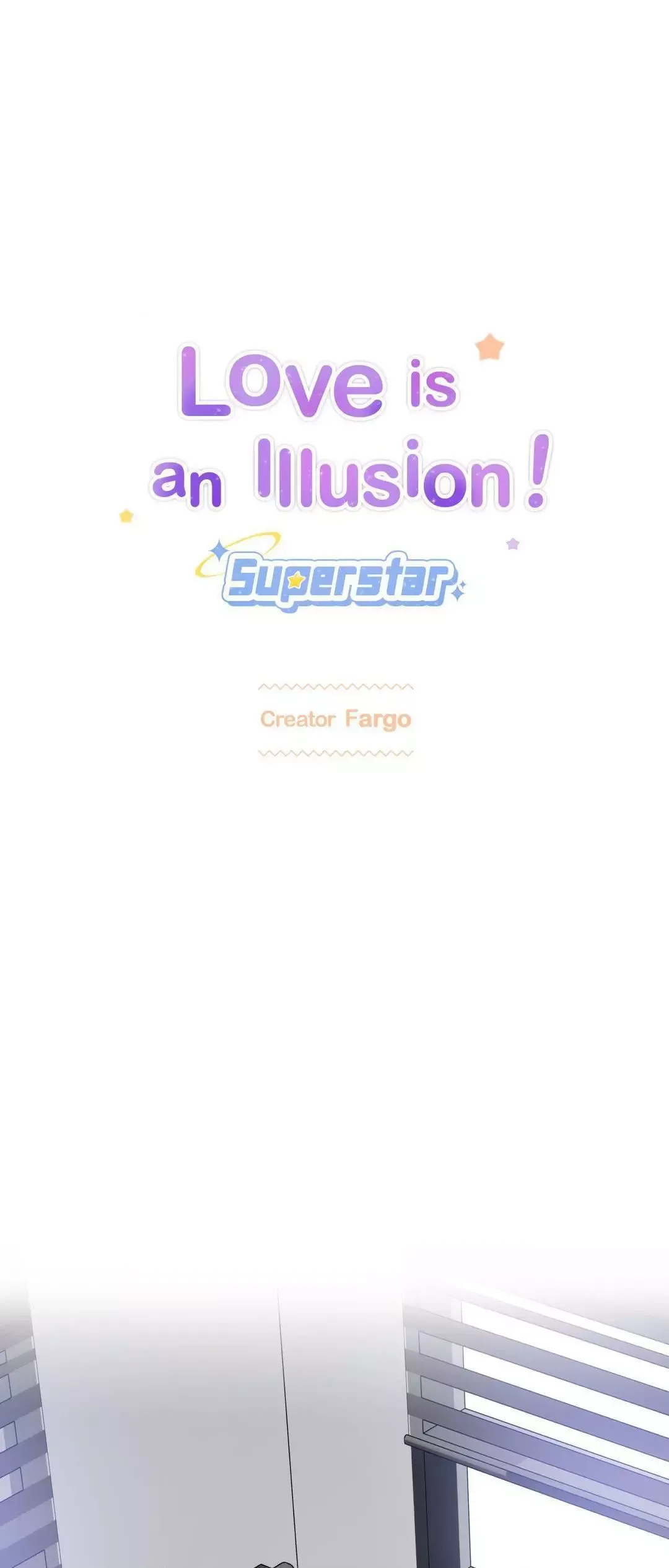 Love is an Illusion! – Superstar - Chapter 14 Page 1
