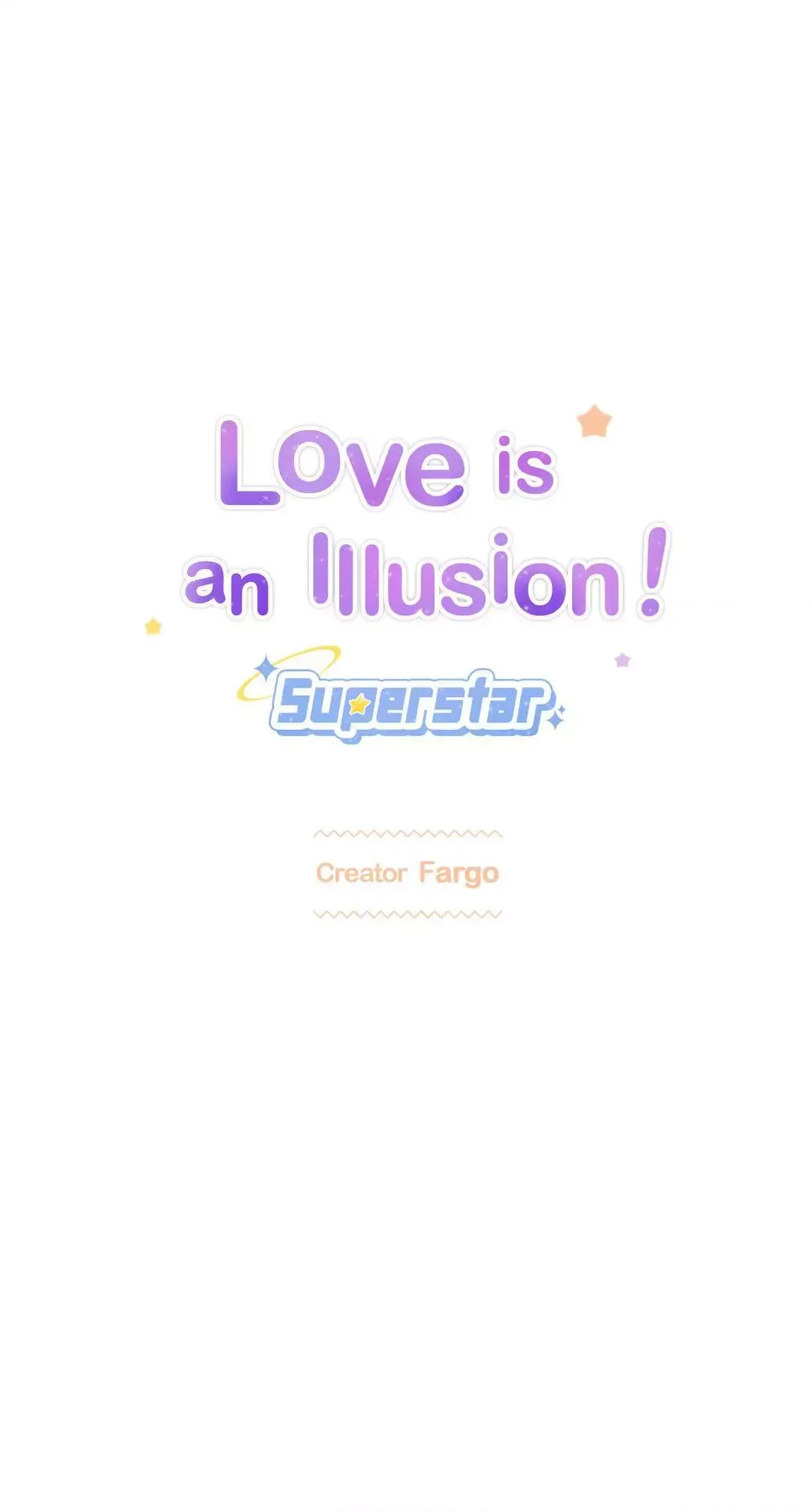 Love is an Illusion! – Superstar - Chapter 2 Page 2