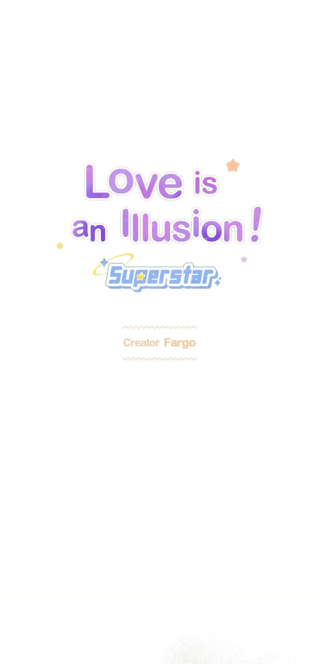 Love is an Illusion! – Superstar - Chapter 37 Page 1