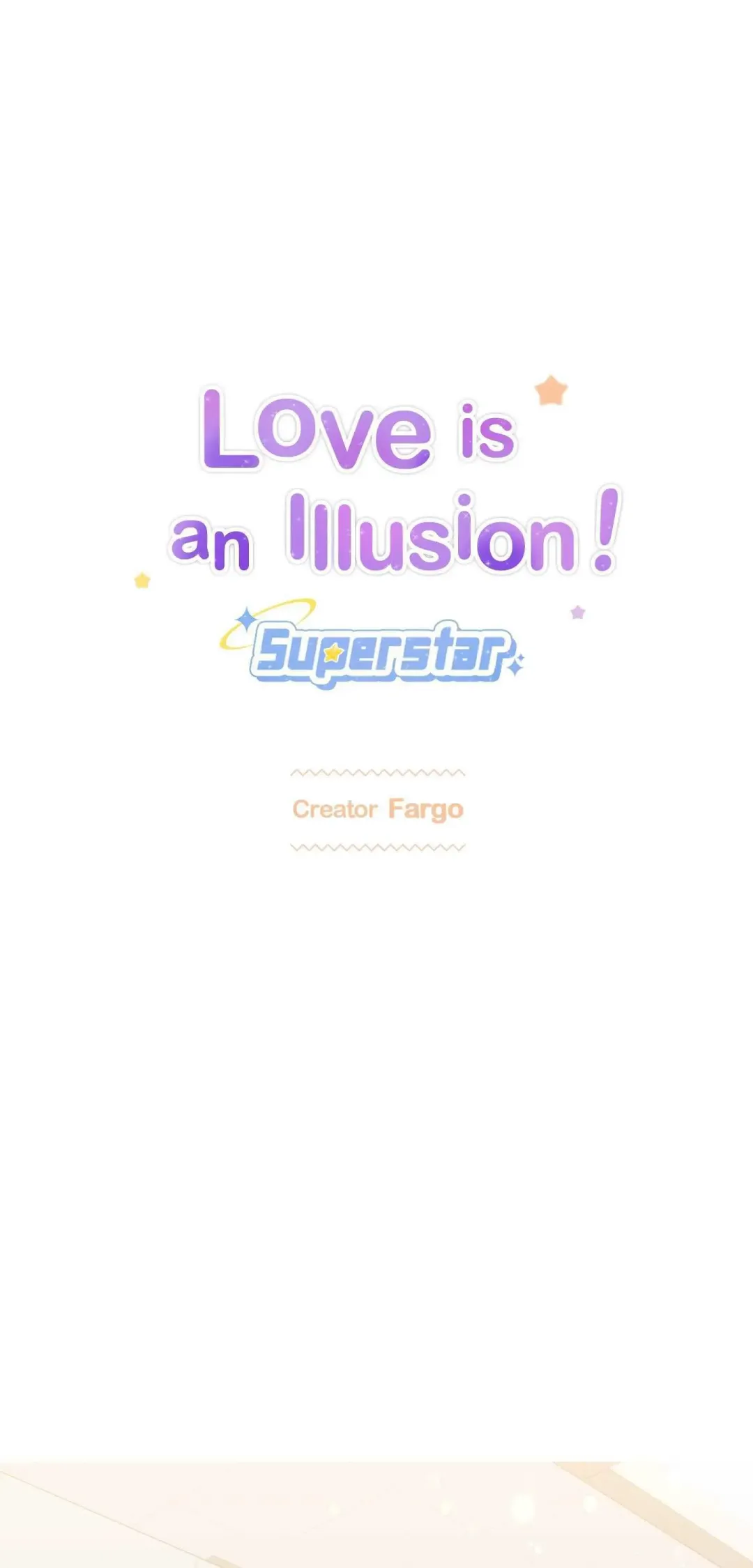 Love is an Illusion! – Superstar - Chapter 42 Page 1