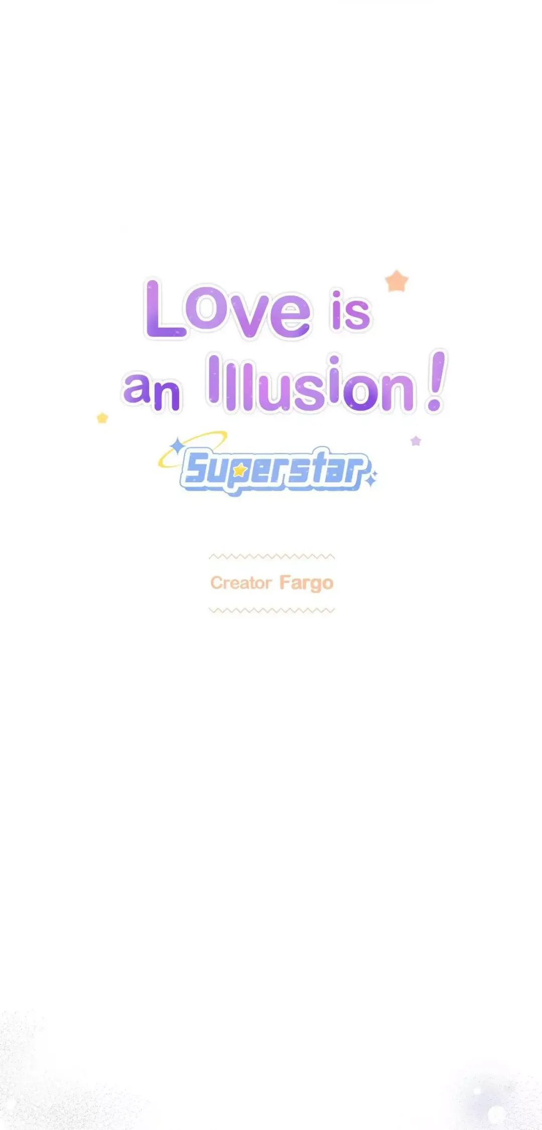 Love is an Illusion! – Superstar - Chapter 45 Page 1