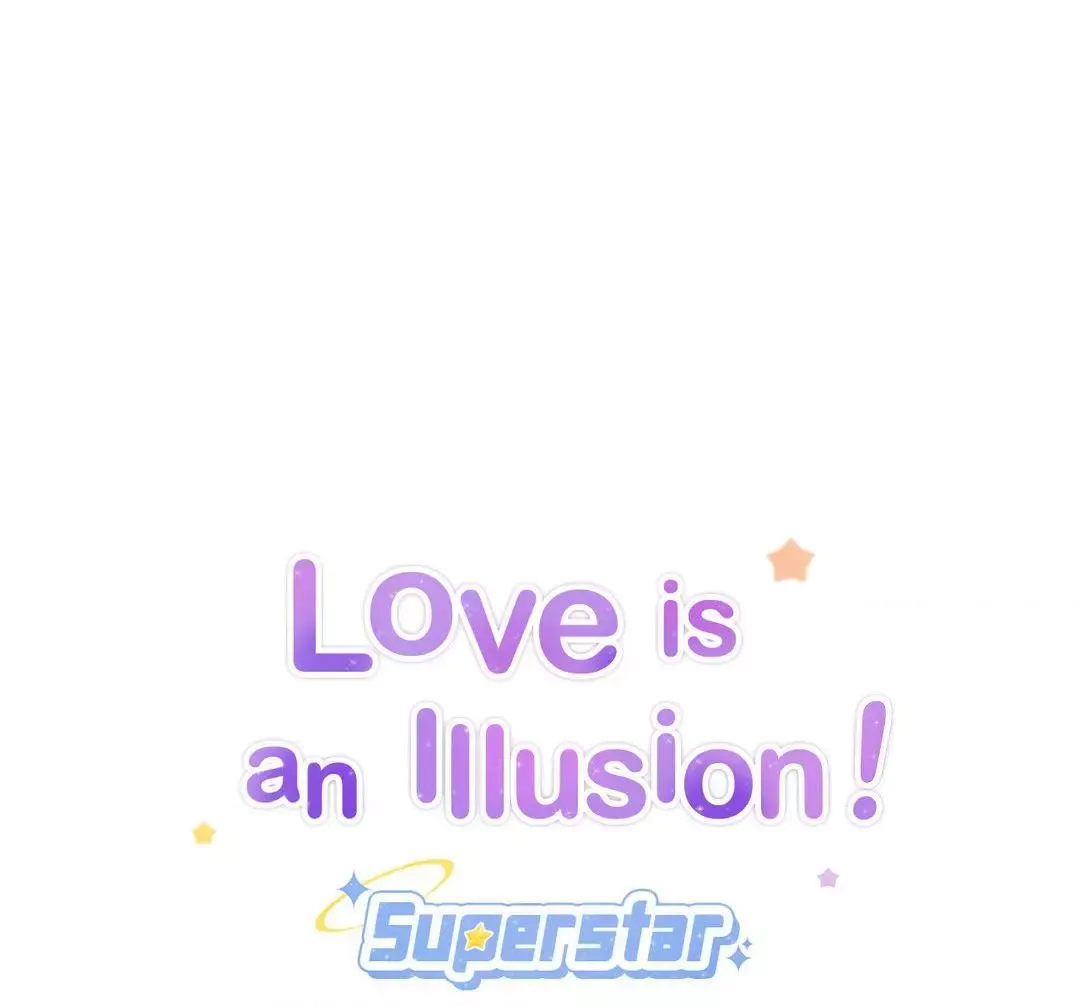 Love is an Illusion! – Superstar - Chapter 7 Page 2