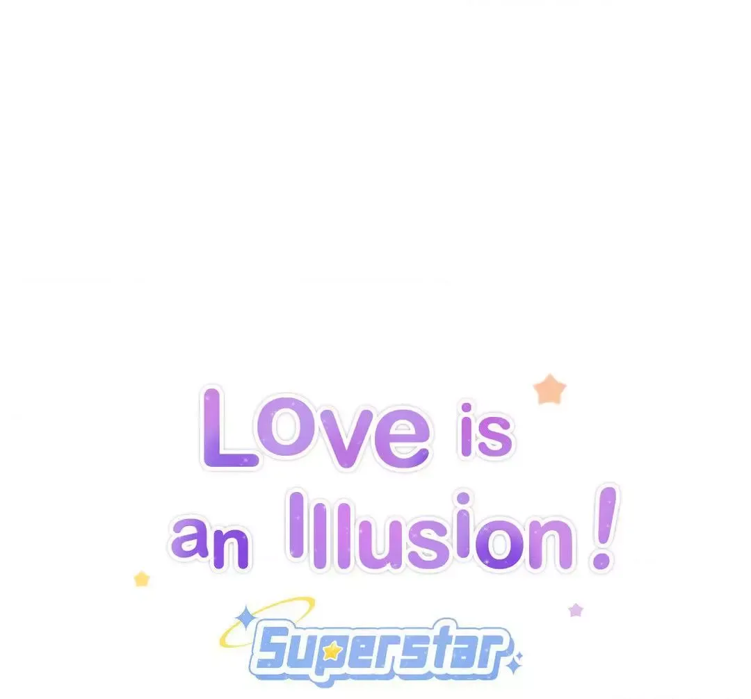 Love is an Illusion! – Superstar - Chapter 9 Page 2