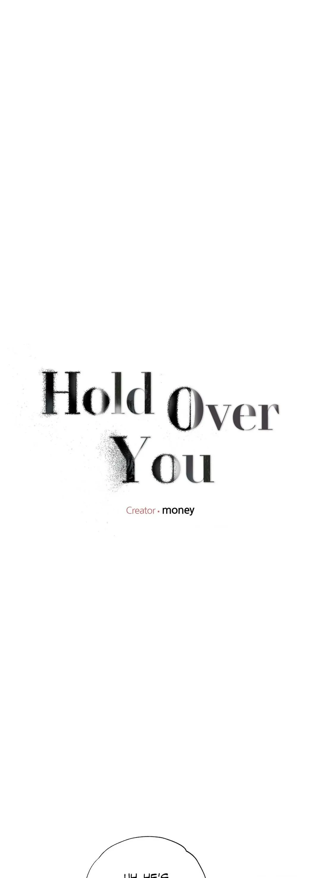 Hold Over You - Chapter 18 Page 4